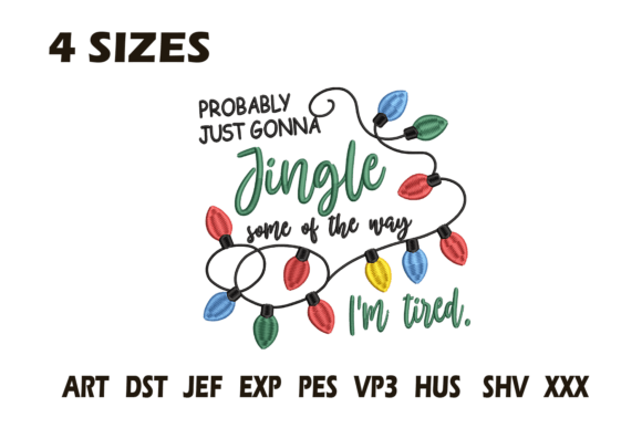 Jingle Iām Tired Christmas Embroidery Design Review