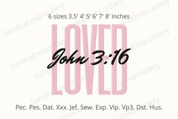 Loved John 3 16 Embroidery Design Review